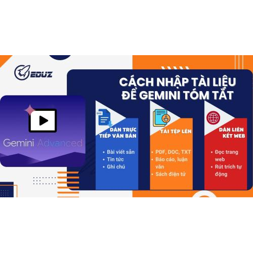 1. Cách nhập tài liệu để Gemini tóm tắt