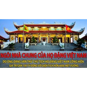 Đền Thờ Họ Đặng Việt Nam Tại Miền Trung – Mười Năm Một Chặng Đường