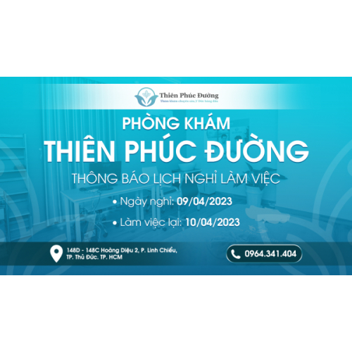 Phòng Khám Thiên Phúc Đường Thông Báo Lịch Nghỉ Làm Việc Ngày 09/04/2023