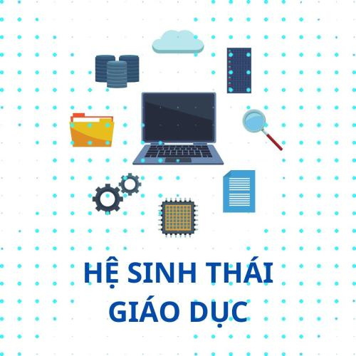 TP.HCM Sẽ Hình Thành Hệ Sinh Thái Công Nghệ Giáo Dục