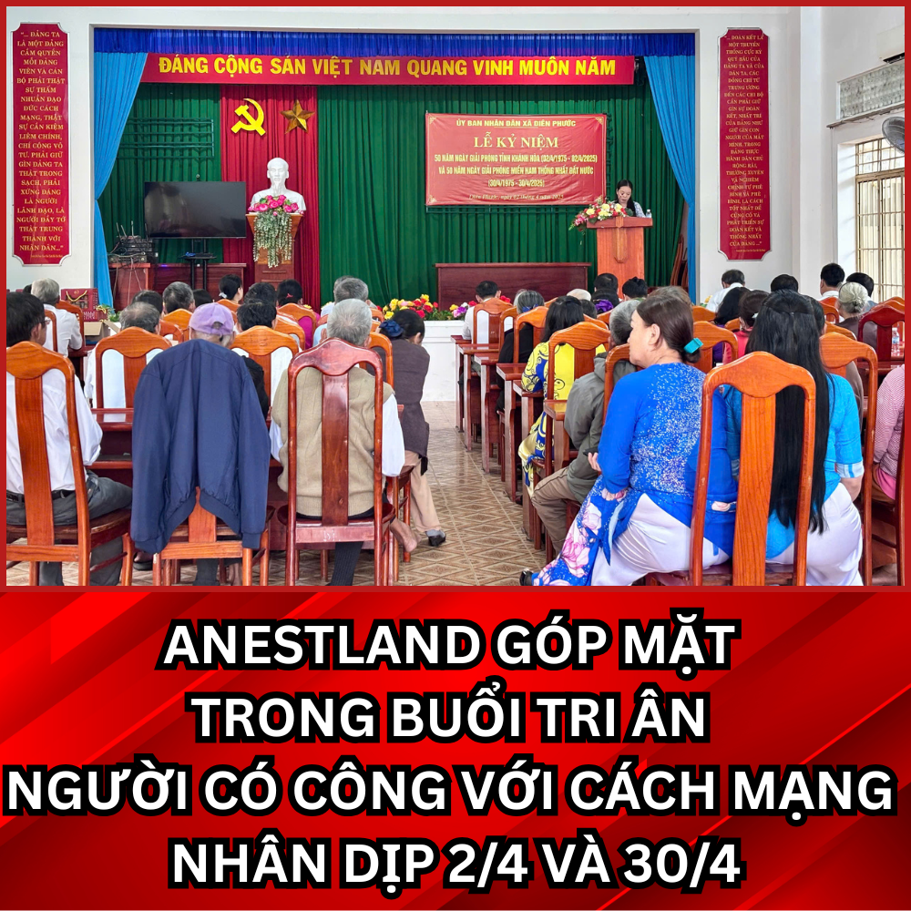 ANestLand Góp Mặt Trong Buổi Tri Ân Người Có Công Với Cách Mạng Nhân Dịp 2/4 Và 30/4