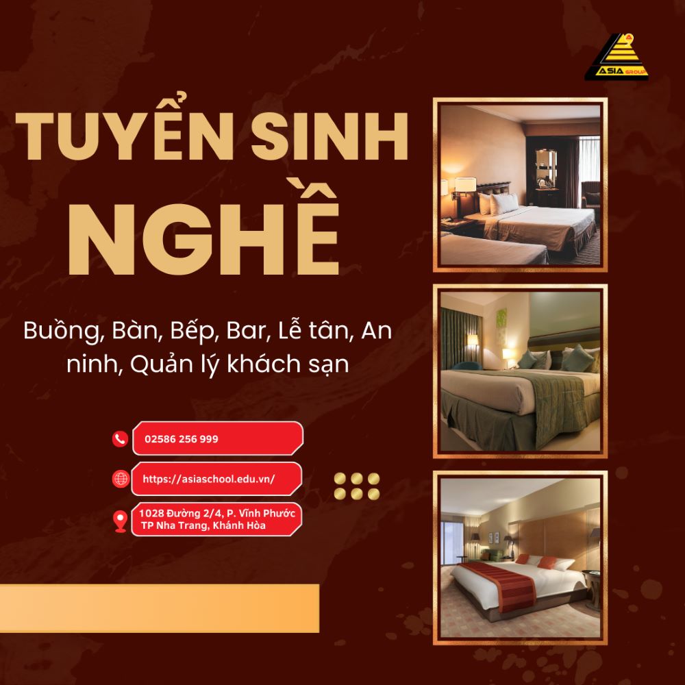 Tuyển Sinh Ngành: Buồng, Bàn, Bếp, Bar, Lễ Tân, An Ninh, Quản Lý Khách Sạn